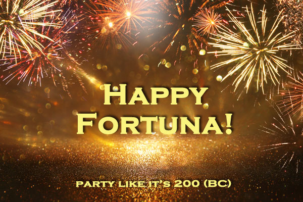 Happy Fortuna Days